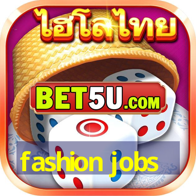 fashion jobs